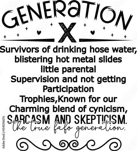 Generation X Survivors of Hose Water, Metal Slides, and Sarcasm