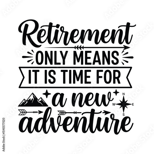 Retirement New Adventure SVG Typography Design with Mountains