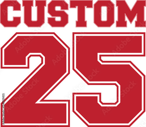 Customizable Number 25 Design Create Your Unique Jersey Number