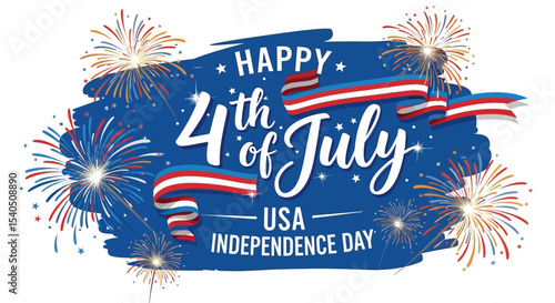 Happy 4th of July! Celebrate USA Independence Day with Fireworks and Festive Ribbons