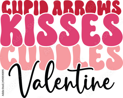 Cupid's Arrows, Kisses, Cuddles A Valentine's Day Design
