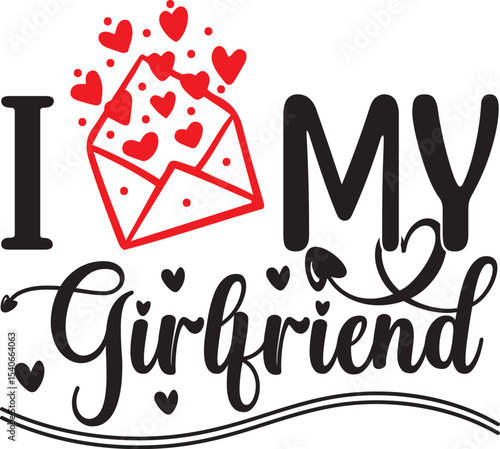 I Love My Girlfriend Romantic Valentine's Day Design