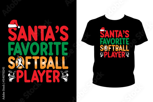 Santa's favorite softball player Quotes svg, Christmas Svg, t-shirt design for prints, Xmas t-shirt design cut file