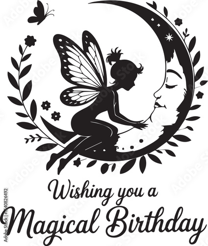 Silhouette fairy on crescent moon with magical birthday wishes in elegant script