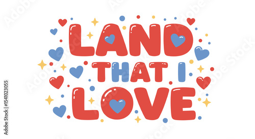 Land That I Love: Heartfelt Decorative Art with Colorful Designs for Home Décor or Gifts