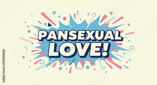 PANSEXUAL LOVE! Vibrant comic style illustration celebrating pansexuality and LGBTQ pride. Modern graphic design for awareness and support.