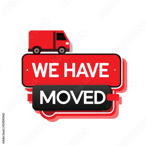 "we have moved" announcement vector illustration featuring a red delivery truck and sign on white background