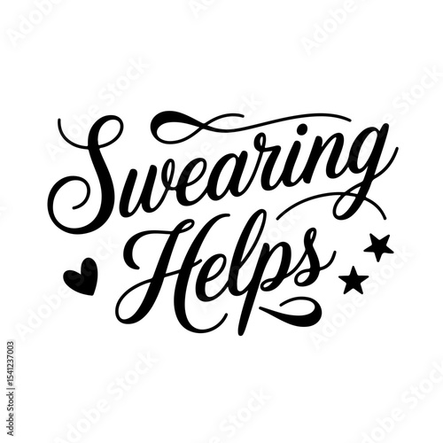 Fotografie Swearing Helps. Vector Design Isolated on White Background