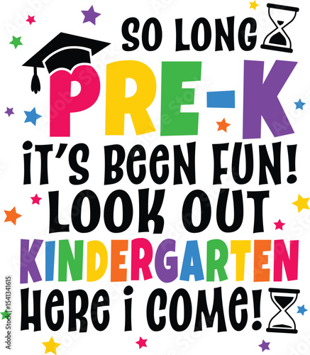 So Long Pre-K vector design for t-shirt Illustrator use great for customizing end-of-year gifts for kids graduating Pre-K or entering Kindergarten