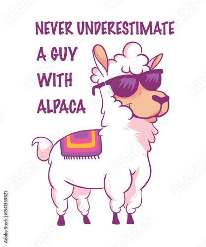 Never Underestimate A Guy With Alpaca  t-shirt design, typography, Vector illustration.