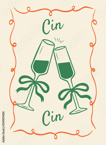 
Popular poster in La Dolce Vita style with champagne glasses with bows jingling with the words cin cin for parties, kitchen, invitations. Modern Coquette art. Vector hand drawn illustration.