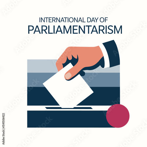 International Day of Parliamentarism Vector with Hand Casting Vote in Ballot Box