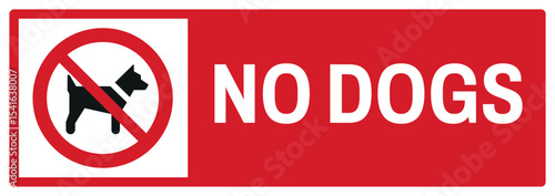prohibition safety signs v2 uppercase text_no dogs landscape size 1/2 a4,a3,a2,a1
