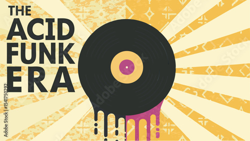 Aesthetic vinyl record with dripping paint and the acid funk era text on a sunburst background