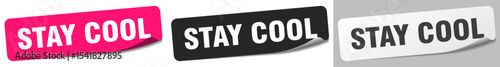 stay cool sticker. stay cool sticker set on white background