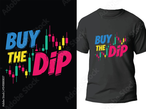  Minimalist Buy The Dip Stock Market Typography Design with Clean Upward Arrow Graphic - Vector T-shirt Illustration