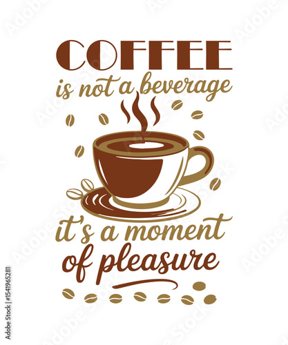 Coffee Cup Mug Beverage Vector, Caffeine Flavor Template, Black Coffee Lover T-shirt Design, Typography Funny Quote Graphic Retro Vintage Template