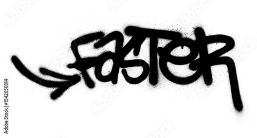 Graffiti faster text sprayed in black over white