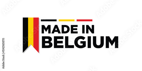Made in Belgium badge design. Label with Belgium flag ribbon. The mark of the manufacture country. Emblem for product.