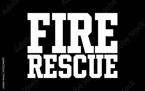 Fire Department Logo Uniform Fireman Symbol Firefighter Gear t-shirt quotes svg design