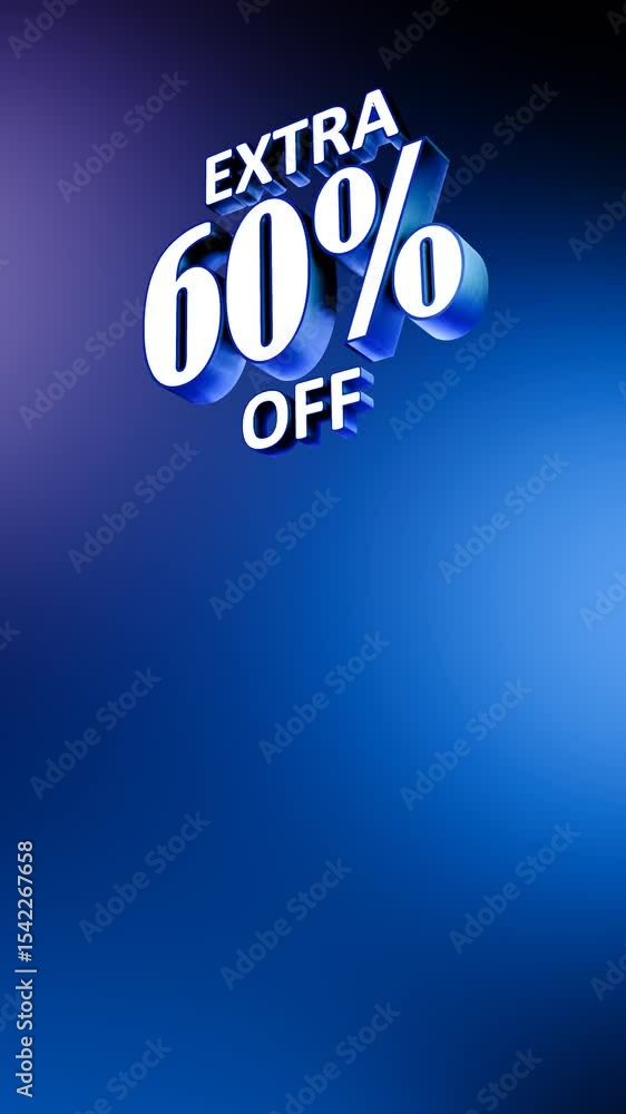 Vertical 3D Extra 60% Off Promo Text Animation – Blue Background Vertical 3D Extra 60% Off Promo Text Animation – Blue Background