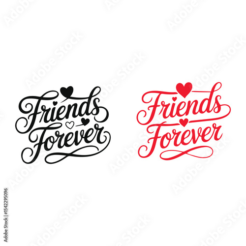 Friends Forever Calligraphy ,Typography, Quotes For Friendship Day T-Shirt Design,

