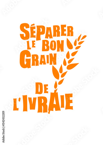 separer bon grain ivraie expression