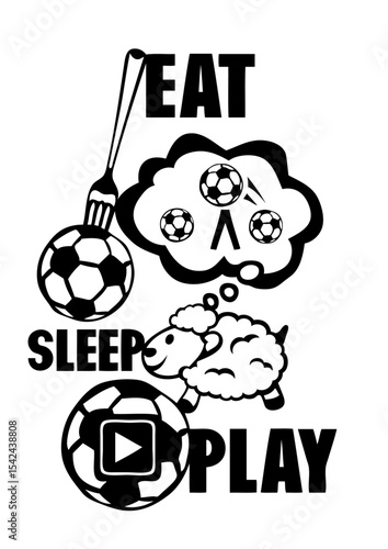 eat sleep play foot fourchette mouton football
