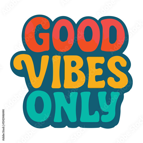 GOOD VIBES ONLY — Typography T-shirt Design
