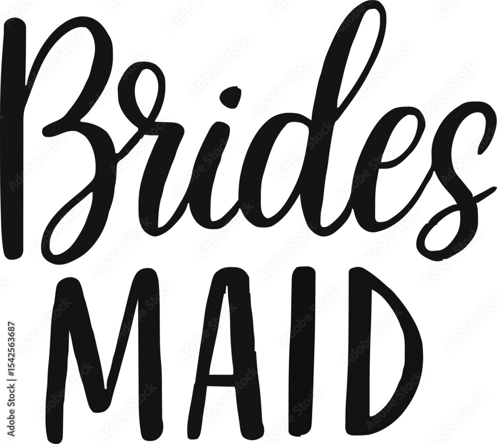 Bridesmaid calligraphy lettering vector party, bachelorette wedding design party, Black hand lettered quote for greeting card, gift tag, label, wedding sets. Groom and bride design Sticker Bridesmaid calligraphy lettering vector party, bachelorette wedding design party, Black hand lettered quote for greeting card, gift tag, label, wedding sets. Groom and bride design Sticker