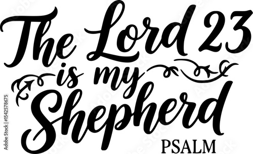 Calligraphy Silhouette: Psalm 23 - The Lord is my Shepherd
