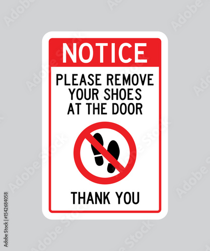 Notice Please Remove Your Shoes at the Door with Symbol, Vector Sign Design