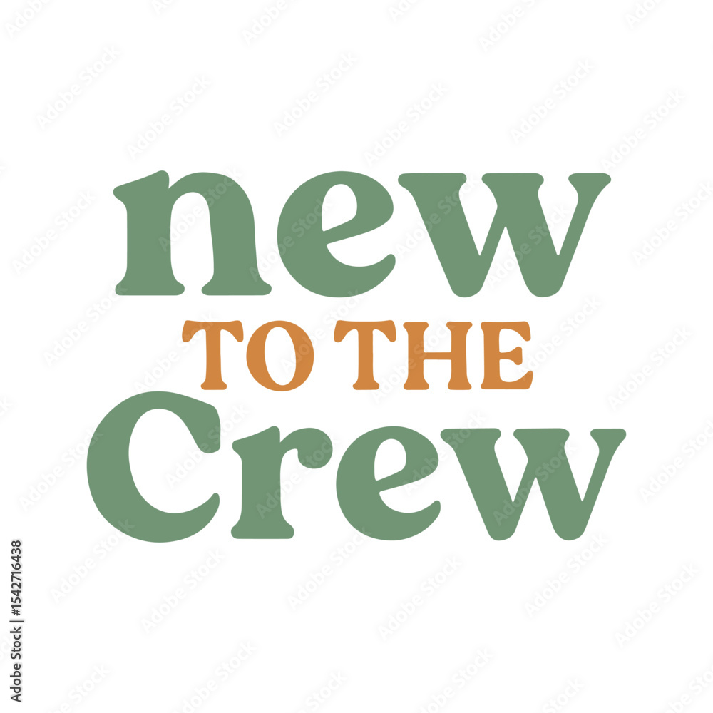 Fototapeta premium New to the Crew