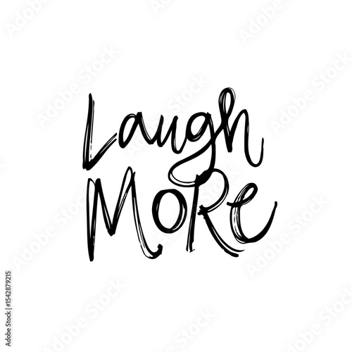 Laugh More Handwritten Motivational Quote for Positive Vibes and Daily Inspiration
