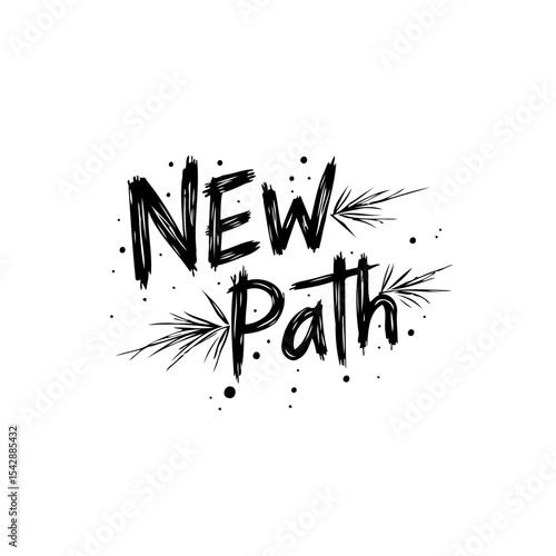 Inspirational handwritten 'New Path' calligraphy with leaf accents for growth and direction