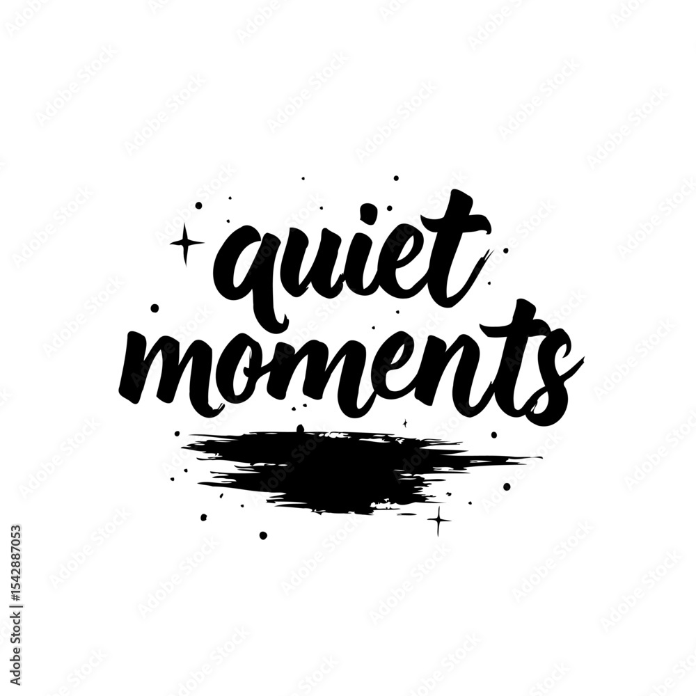 Fototapeta premium Quiet moments typography design featuring elegant black text on a white background
