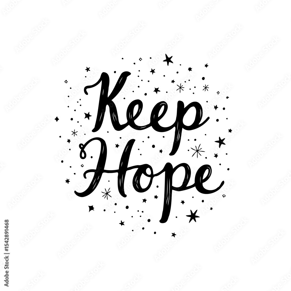 Fototapeta premium Inspiring Handwritten Quote: Keep Hope Amidst a Celestial Starry Design