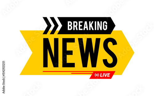 Breaking News Live Announcement Banner with Arrow. For background, icon, logo, sign, symbol, social, media, website, badge, label. Vector illustration