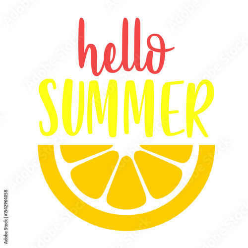 Concepto de vacaciones y viajes. Texto hello summer con rodaja de naranja 