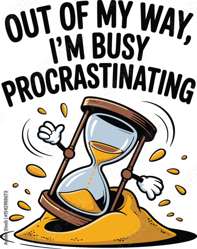 Busy Procrastinating Funny Hourglass Cartoon Illustration Tshirt Idea