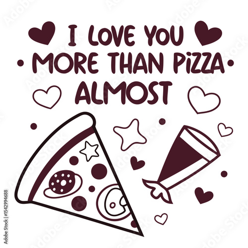 I love you more than pizza?almost4.eps