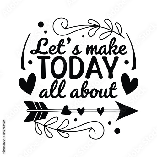 Let?s make today all about love!1.eps