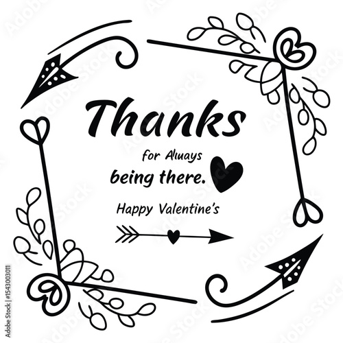 Thanks for always being there. Happy Valentine?s!  3.eps