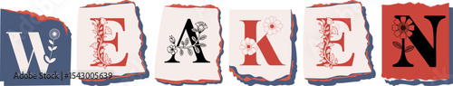 WEAKEN Floral Typography of a Concept Word � Elegant Torn Paper Letter Design