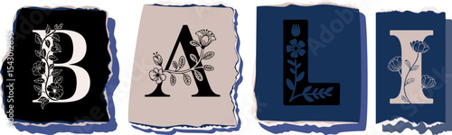BALI Floral Typography of a Travel Destination � Elegant Torn Paper Letter Design