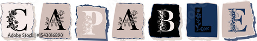 CAPABLE Floral Typography of a Concept Word � Elegant Torn Paper Letter Design