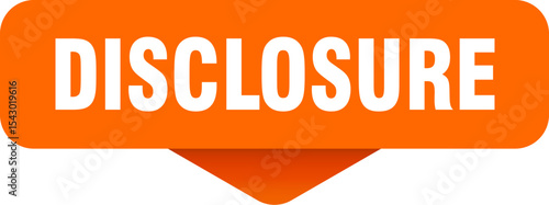 disclosure sticker. disclosure sign on transparent background
