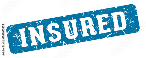 insured rectangular sign. insured stamp
