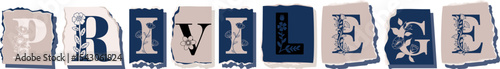PRIVILEGE Floral Typography of a Concept Word � Elegant Torn Paper Letter Design
