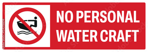 prohibition safety signs v2 uppercase text_no personal water craft landscape size 1/2 a4,a3,a2,a1	
